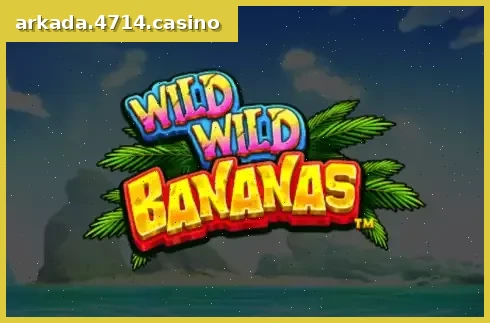 Wild Wild Bananas