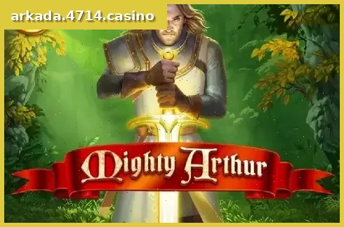 Mighty Arthur