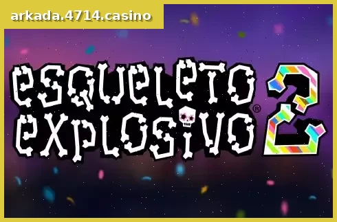 Esqueleto Explosivo 2